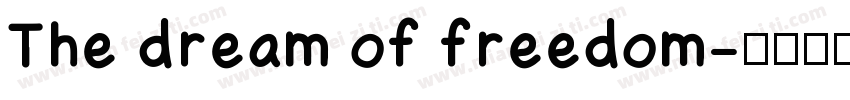 The dream of freedom字体转换